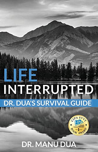 9781736058718: Life Interrupted: Dr. Dua’s Survival Guide