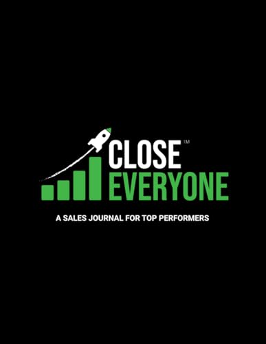 Stock image for Close Everyone: A Sales Journal for Top Performers for sale by GF Books, Inc.