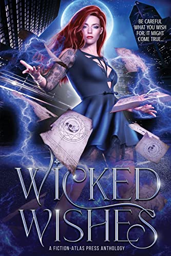 Beispielbild fr Wicked Wishes: A Fiction-Atlas Press Anthology (Fiction-Atlas Anthologies) zum Verkauf von GF Books, Inc.