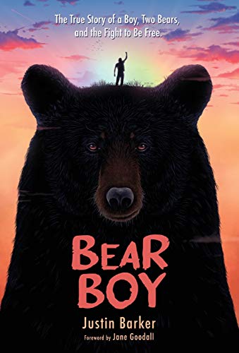 Stock image for Bear Boy: The True Story of a Boy, Two Bears, and the Fight to be Free for sale by ThriftBooks-Dallas