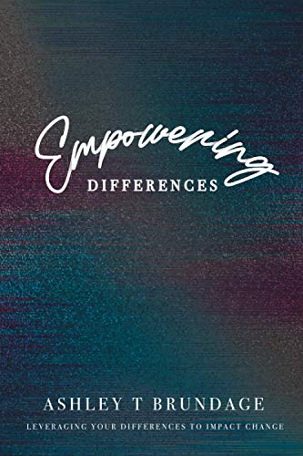 Beispielbild fr Empowering Differences: Leveraging Your Differences to Impact Change zum Verkauf von SecondSale