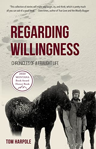Stock image for Regarding Willingness: Chronicles of a Fraught Life for sale by BooksRun