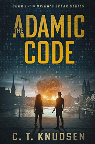 Stock image for The Adamic Code: Book One In The Orion's Spear Series for sale by SecondSale