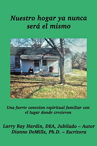 Imagen de archivo de Nuestro hogar ya nunca ser el mismo (Spanish Edition) a la venta por Lucky's Textbooks