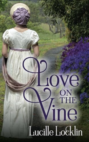 Stock image for Love on the Vine for sale by ThriftBooks-Dallas