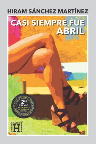 Beispielbild fr Casi siempre fue abril (Spanish Edition) zum Verkauf von Lucky's Textbooks