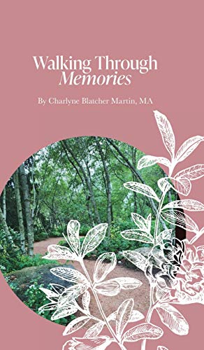 9781736099384: Walking Through Memories: Hard cover edition