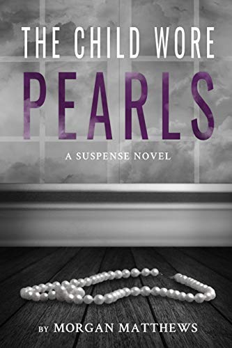 9781736107713: The Child Wore Pearls