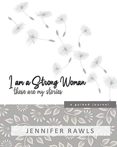 Stock image for I Am A Strong Woman - These Are My Stories: a guided journal for sale by GF Books, Inc.