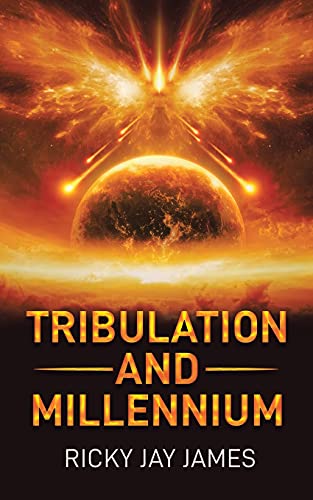 9781736118948: Tribulation and Millennium