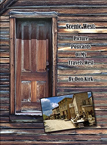 Imagen de archivo de Scenic West: Picture Postcards Of My Travels West a la venta por Lucky's Textbooks