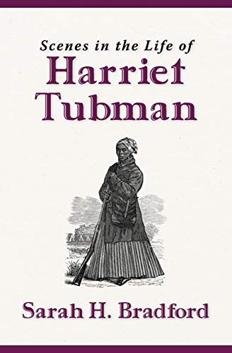 Beispielbild fr Scenes in the Life of Harriet Tubman zum Verkauf von GreatBookPrices