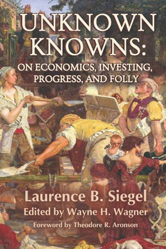 Imagen de archivo de Unknown Knowns: On Economics, Investing, Progress, and Folly a la venta por Books Unplugged