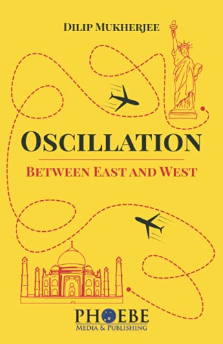 Imagen de archivo de Oscillation Between East and West a la venta por Ergodebooks