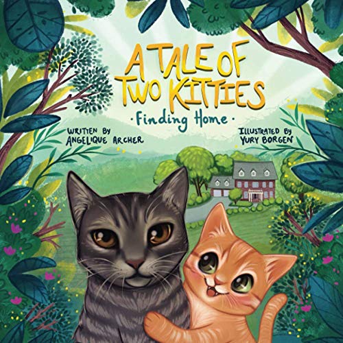 Stock image for A Tale of Two Kitties: Finding Home for sale by GF Books, Inc.
