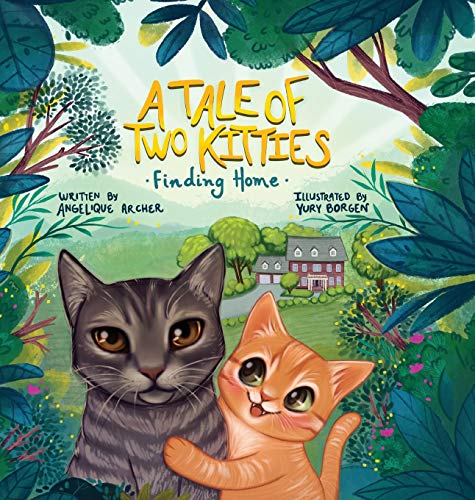 9781736152218: A Tale of Two Kitties: Finding Home