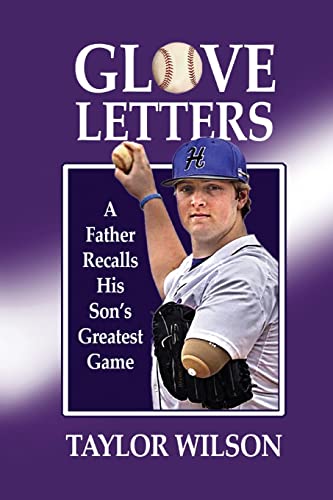 Beispielbild fr Glove Letters: A Father Recalls His Son's Greatest Game zum Verkauf von PlumCircle