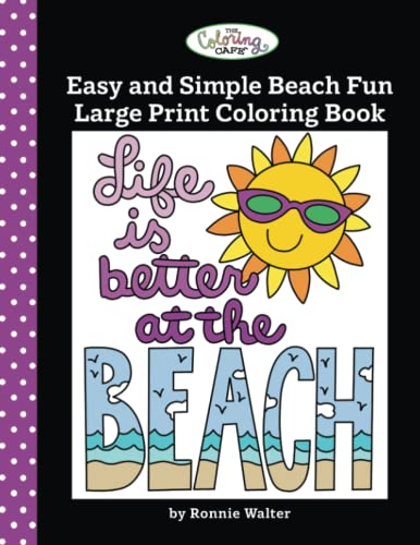 Beispielbild fr The Coloring Cafe-Easy and Simple Beach Fun Large Print Coloring Book zum Verkauf von GF Books, Inc.