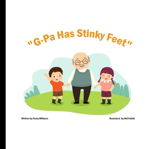 9781736157978: G-Pa Has Stinky Feet