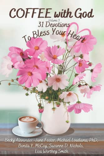 Beispielbild fr COFFEE with God: To Bless Your Heart zum Verkauf von GF Books, Inc.