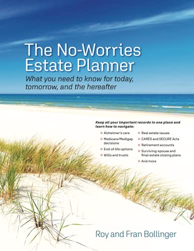 Stock image for The No-Worries Estate Planner: What You Need to Know for Today, Tomorrow, and the Hereafter for sale by GF Books, Inc.
