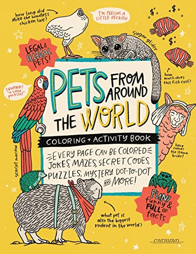Immagine dell'editore per PETS from around the WORLD Coloring + Activity Book: Jokes, Mazes, Secret Codes, Puzzles, Mystery Dot-to-Dot & MORE! (Caravan Coloring + Activity Books) venduto da Orion Tech