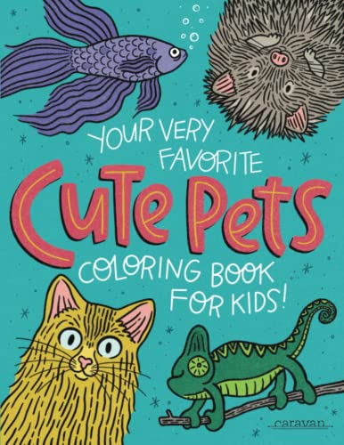 9781736166376: Your Very Favorite CUTE PETS Coloring Book for Kids