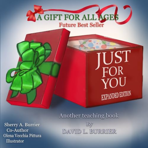 Beispielbild fr JUST FOR YOU: A Gift of Kindness Can Change Lives (Burrie' Children's Book Collection) zum Verkauf von ALLBOOKS1