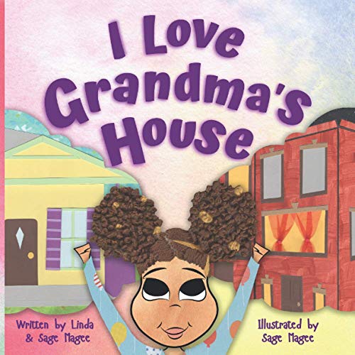 Stock image for I Love Grandma's House: A Biracial Girl and Her Two Special Worlds for sale by Gulf Coast Books