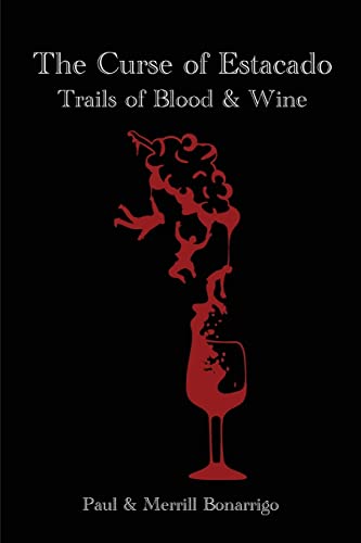 Beispielbild fr The Curse of Estacado (Trails of Blood and Wine) zum Verkauf von Red's Corner LLC