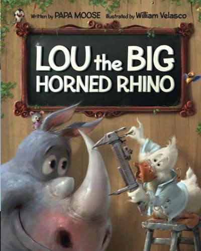 Stock image for Lou the Big Horned Rhino: A Funny Rhyming Children's Book About Positive Self-Esteem for sale by GreatBookPrices