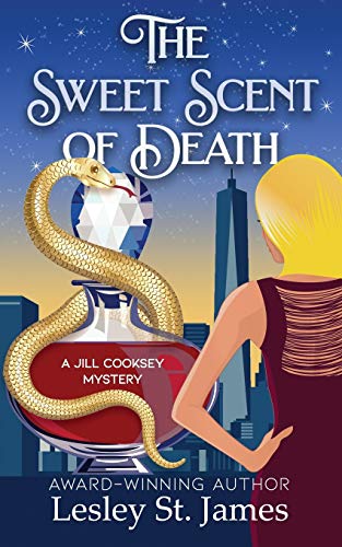 Beispielbild fr The Sweet Scent of Death: A Jill Cooksey Mystery zum Verkauf von GreatBookPrices