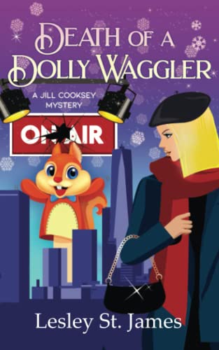 Beispielbild fr Death of a Dolly Waggler: A Jill Cooksey Mystery (The Jill Cooksey Mysteries) zum Verkauf von Big River Books