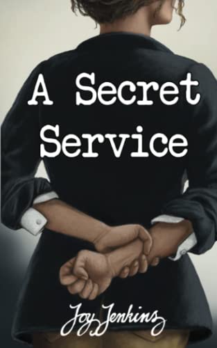 Imagen de archivo de A Secret Service a la venta por Goodwill of Colorado