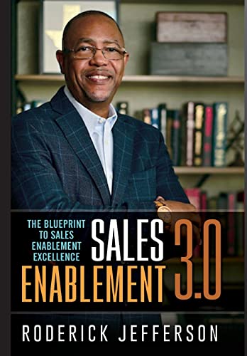 Beispielbild fr Sales Enablement 3.0: The Blueprint to Sales Enablement Excellence zum Verkauf von Books of the Smoky Mountains