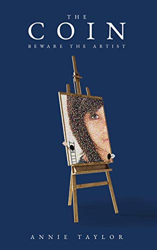 Stock image for The Coin - Beware the Artist for sale by GreatBookPrices