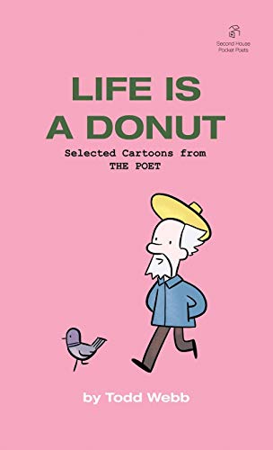 9781736193914: Life Is A Donut: Selected Cartoons from THE POET - Volume 3