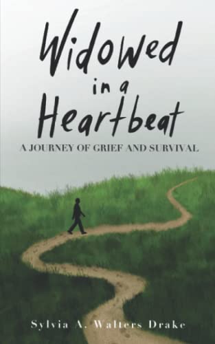 Stock image for Widowed in a Heartbeat: A journey of grief and survival for sale by ThriftBooks-Atlanta