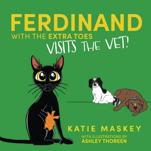 Imagen de archivo de Ferdinand with the Extra Toes Visits the Vet a la venta por GreatBookPrices