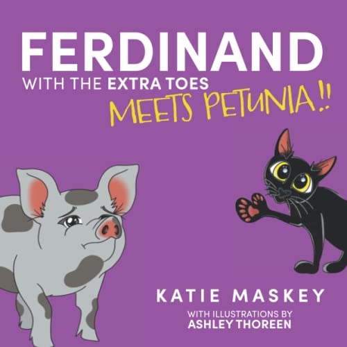 Imagen de archivo de Ferdinand with the Extra Toes Meets Petunia! a la venta por GreatBookPrices
