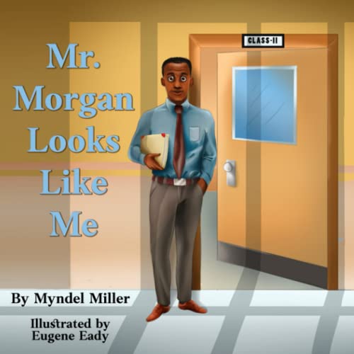 9781736214107: Mr. Morgan Looks Like Me