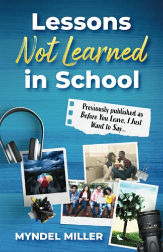 Stock image for Lessons Not Learned In School for sale by PlumCircle