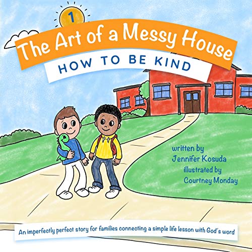 Imagen de archivo de How to Be Kind: An imperfectly perfect story for families connecting a simple life lesson with God's word a la venta por ThriftBooks-Atlanta