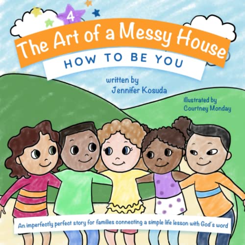 Imagen de archivo de HOW TO BE YOU (The Art of a Messy House) a la venta por GF Books, Inc.