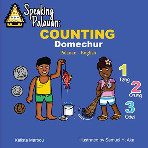 Imagen de archivo de Speaking Palauan: Domechur-Counting in Palauan a la venta por Books Unplugged
