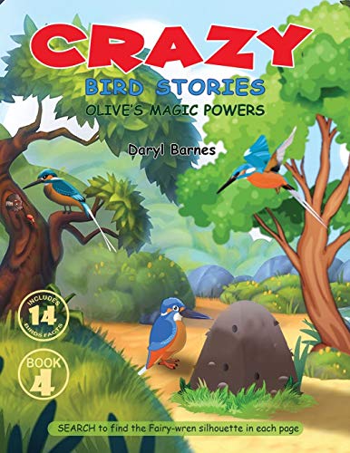 9781736228036: Crazy Bird Stories: Olive's Magic Powers Book 4