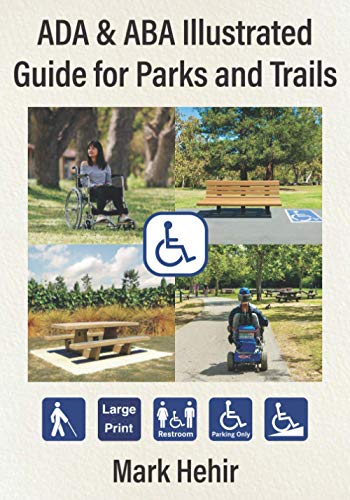 

ADA & ABA Illustrated Guide to Parks and Trails