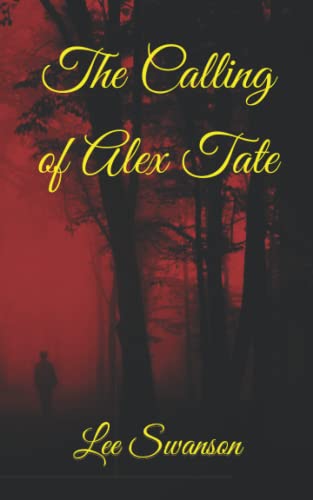 9781736243619: The Calling of Alex Tate