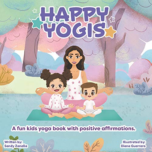 9781736245217: Happy Yogis: A fun kids yoga book with positive affirmations (English Edition)