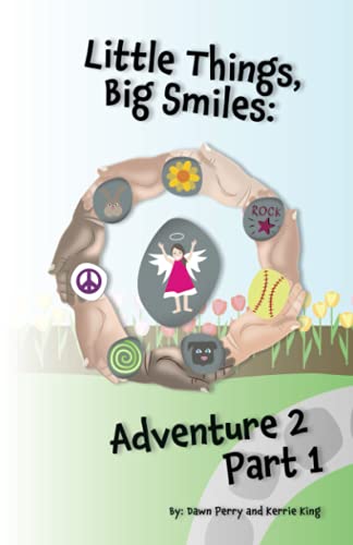 Stock image for Little Things, Big Smiles: Adventure 2 Part 1 for sale by SecondSale